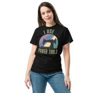 "I Use Power Tools" Unisex classic tee